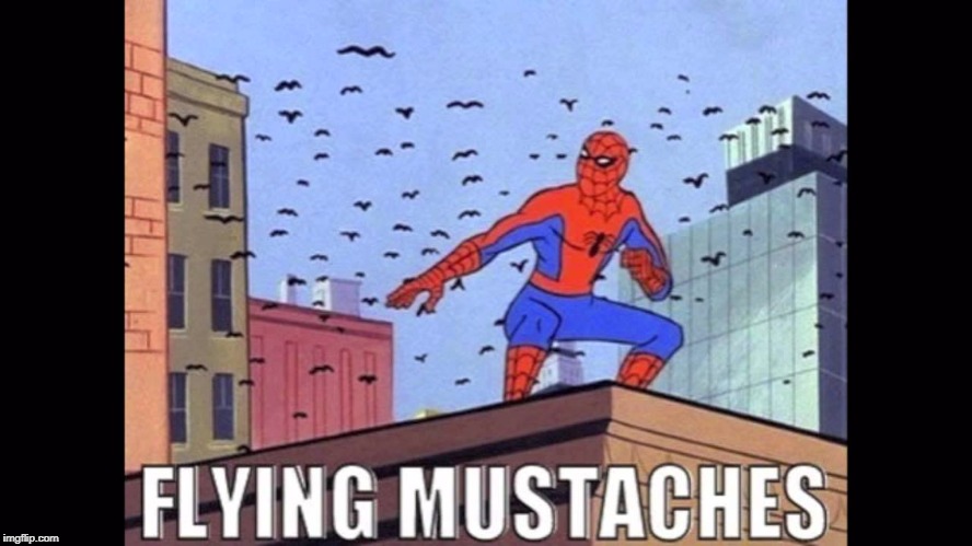 flying mustache_ superhero week Pipe_Picasso and Madolite event Nov 12-18th. | image tagged in memes,funny,ssby,superhero week | made w/ Imgflip meme maker