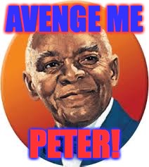 Don't forget your motivation! | AVENGE ME; PETER! | image tagged in memes,spider-man,uncle ben | made w/ Imgflip meme maker