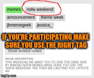 IF YOU'RE PARTICIPATING MAKE SURE YOU USE THE RIGHT TAG | made w/ Imgflip meme maker
