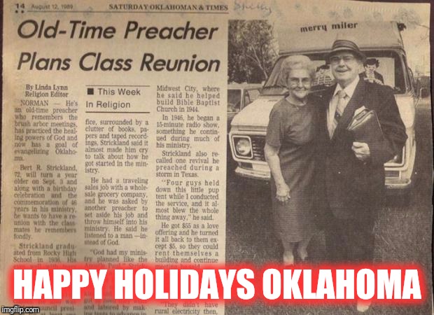 stricklands | HAPPY HOLIDAYS OKLAHOMA | image tagged in stricklands | made w/ Imgflip meme maker