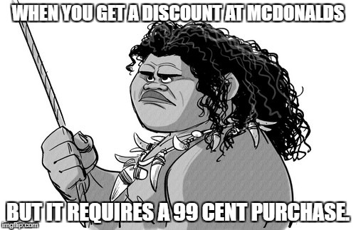 Mawii Playz | WHEN YOU GET A DISCOUNT AT MCDONALDS; BUT IT REQUIRES A 99 CENT PURCHASE. | image tagged in mcdonalds | made w/ Imgflip meme maker