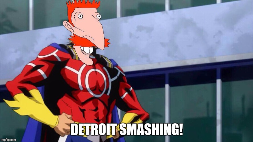 DETROIT SMASHING! | image tagged in all might,my hero academia,wild thornberrys,nigel thornberry,memes | made w/ Imgflip meme maker