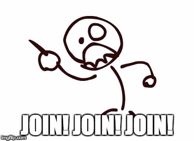 JOIN! JOIN! JOIN! | made w/ Imgflip meme maker