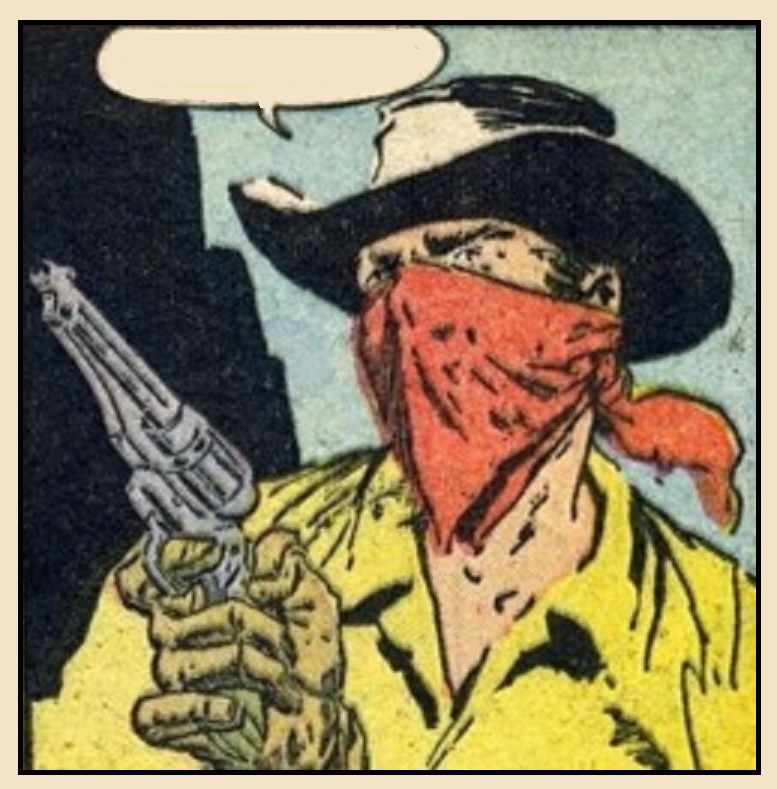 Old West Masked Outlaw Blank Meme Template