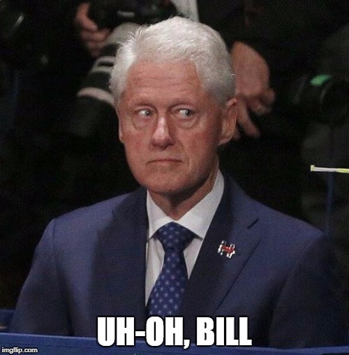 UH-OH, BILL | made w/ Imgflip meme maker
