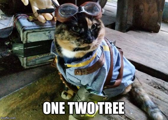 Fallout RayCat | ONE TWO TREE | image tagged in fallout raycat | made w/ Imgflip meme maker