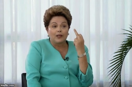 Dilma Rousseff | image tagged in dilma rousseff,dilma brasil,brazil,brasil 0,brazil 0,dilma rousseff dedo | made w/ Imgflip meme maker