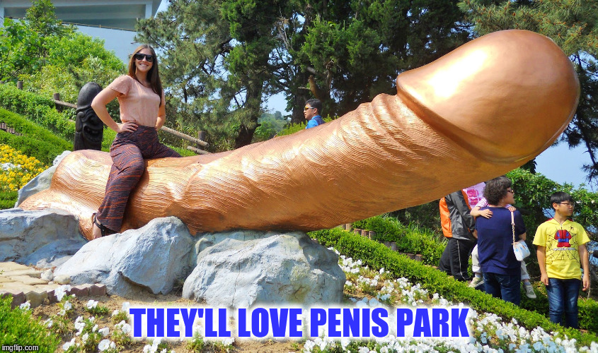 THEY'LL LOVE P**IS PARK | made w/ Imgflip meme maker