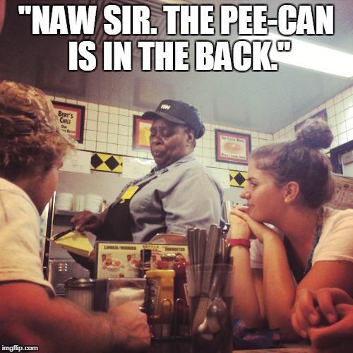 "NAW SIR. THE PEE-CAN IS IN THE BACK." | made w/ Imgflip meme maker