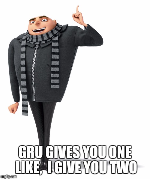 Gotta Like | GRU GIVES YOU ONE LIKE,  I GIVE YOU TWO | image tagged in facebook,likes,facebook likes,facebook problems,facebook jail,minions | made w/ Imgflip meme maker