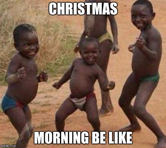 CHRISTMAS; MORNING BE LIKE | image tagged in pears | made w/ Imgflip meme maker