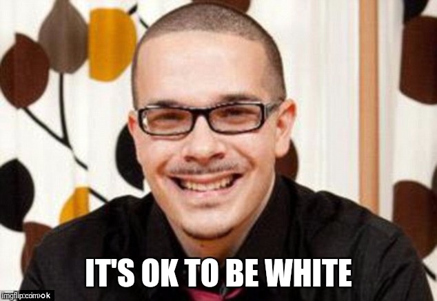 Shaun King | IT'S OK TO BE WHITE | image tagged in shaun king | made w/ Imgflip meme maker