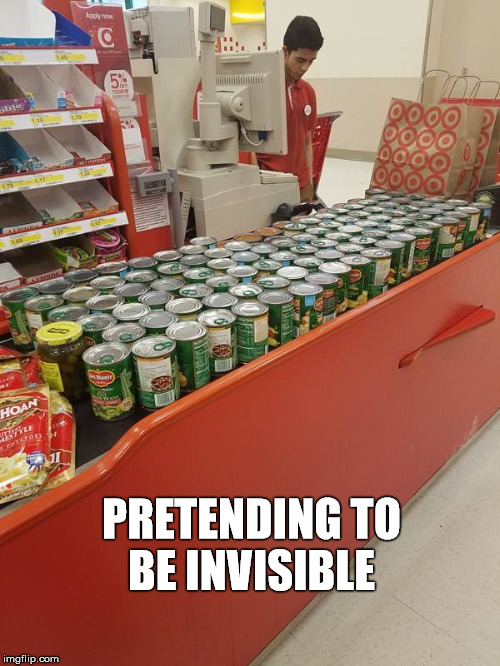 PRETENDING TO BE INVISIBLE | made w/ Imgflip meme maker