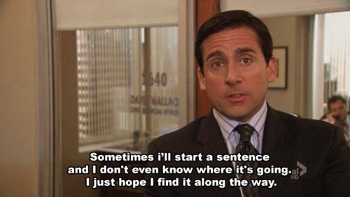 High Quality Michael Scott I start a sentence Blank Meme Template