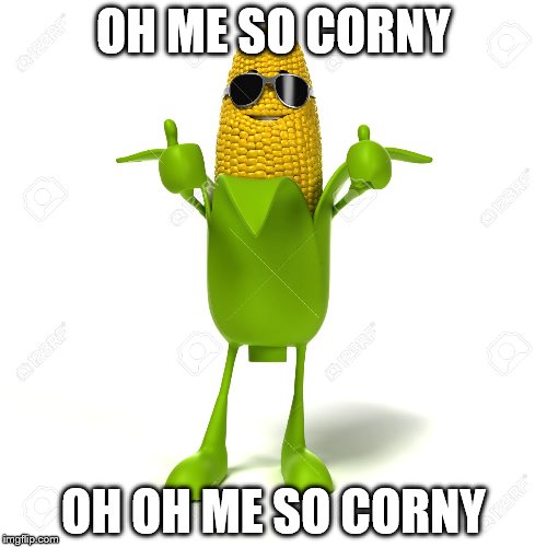 This Is Corny Meme By Thebigwan Memedroid - vrogue.co