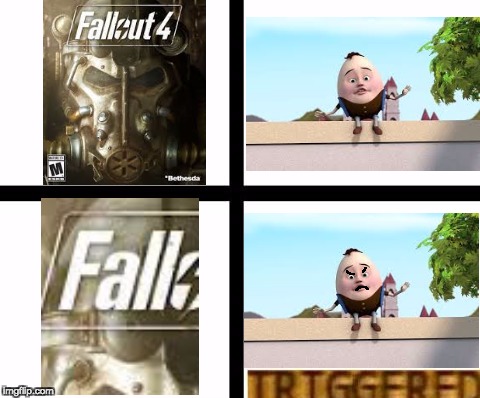 Humpty Dumpty Triggered | image tagged in memes,triggered,humpty dumpty,fallout 4,fall,fallout | made w/ Imgflip meme maker