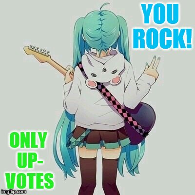 Anime Weekend (a UnbreakLP, PowerMetalhead, and isayisay event) | YOU ROCK! ONLY UP- VOTES | image tagged in memes,anime weekend,you,rock,only,upvotes | made w/ Imgflip meme maker
