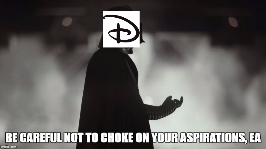 Disney stopping Battlefront 2 micro-transactions. | BE CAREFUL NOT TO CHOKE ON YOUR ASPIRATIONS, EA | image tagged in star wars battlefront,star wars,darth vader,force choke,electronic arts,disney | made w/ Imgflip meme maker