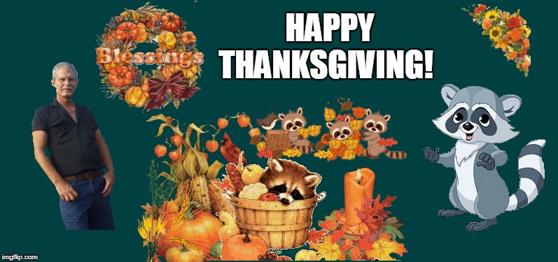It's Turkey Day ImgFlippers! | THANKSGIVING! HAPPY | image tagged in thanksgiving,turkey day | made w/ Imgflip meme maker