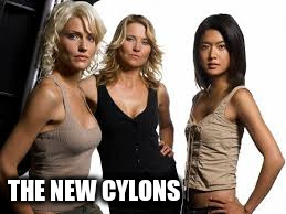 THE NEW CYLONS | made w/ Imgflip meme maker
