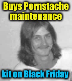 Buys Pornstache maintenance kit on Black Friday | made w/ Imgflip meme maker