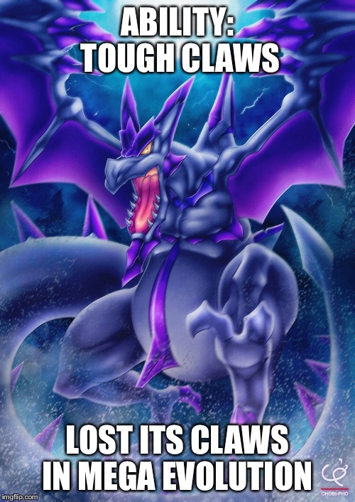 Mega Aerodactyl’s “Tough Claws” | ABILITY: TOUGH CLAWS; LOST ITS CLAWS IN MEGA EVOLUTION | image tagged in funny memes | made w/ Imgflip meme maker