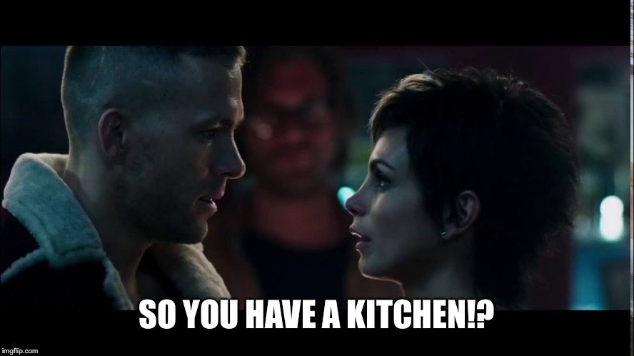 SO YOU HAVE A KITCHEN!? | made w/ Imgflip meme maker