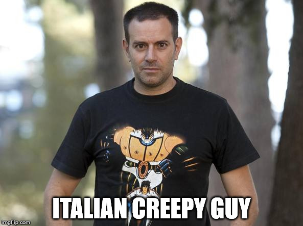 ITALIAN CREEPY GUY | image tagged in creepy brizzi | made w/ Imgflip meme maker