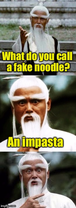 Bad Pun Chinese Man | What do you call a fake noodle? An impasta | image tagged in bad pun chinese man,memes,puns,bad pun | made w/ Imgflip meme maker