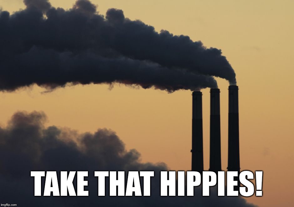 TAKE THAT HIPPIES! | made w/ Imgflip meme maker