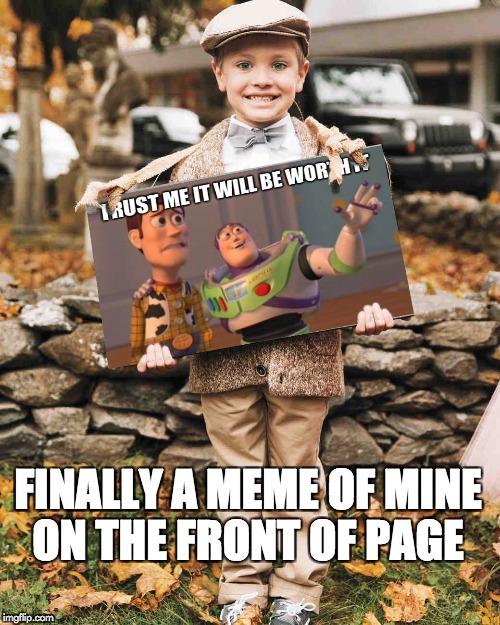 i should do time for this pun | FINALLY A MEME OF MINE ON THE FRONT OF PAGE | image tagged in page boy,front page | made w/ Imgflip meme maker