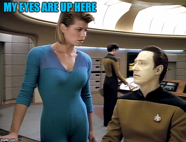 MY EYES ARE UP HERE | made w/ Imgflip meme maker
