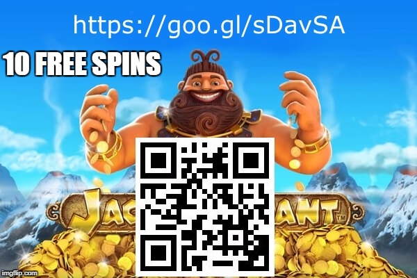 10 Free Spins | 10 FREE SPINS | image tagged in 10 free spins | made w/ Imgflip meme maker