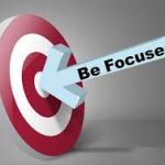 be focused