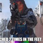 Black ops 3 meme | PUNCHED 2 TIMES IN THE FEET. DIES | image tagged in black ops 3 meme | made w/ Imgflip meme maker