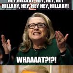 Annoying Trump | HEY HILLARY, HEY, HEY, HEY HILLARY, HEY, HEY HEY, HILLARY! WHAAAAT?!?! DID YOU GET MY EMAIL? | image tagged in annoying trump,memes,donald trump,annoying orange,hillary clinton,election 2016 | made w/ Imgflip meme maker