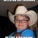 Like a Rainbow in Grayscale | A MICHAEL BAY MOVIE WITH NO EXPLOSIONS; IS LIKE A RAINBOW IN GRAYSCALE | image tagged in like a rainbow in grayscale | made w/ Imgflip meme maker
