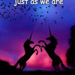unicorn sunset | I accept myself and my loved ones, just as we are Suzie - Magical Affirmations xxx | image tagged in unicorn sunset | made w/ Imgflip meme maker