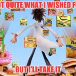 Raining Ramen | NOT QUITE WHAT I WISHED FOR; BUT I'LL TAKE IT | image tagged in raining food,memes,funny memes,funny,food | made w/ Imgflip meme maker