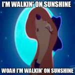 Dixie's Walkin' On Sunshine | 🎵 I'M WALKIN' ON SUNSHINE  🎵; 🎵 WOAH I'M WALKIN' ON SUNSHINE 🎵 | image tagged in dixie howling,memes,disney,the fox and the hound 2,dixie,'80s music | made w/ Imgflip meme maker