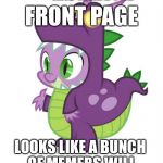 Congrats to StarflighttheNightWing for Making the Front Page! | NOW THAT THE DRAGON KID          HAS MADE THE; FRONT PAGE; LOOKS LIKE A BUNCH OF MEMERS WILL BE MOVING TO CANADA | image tagged in spike the dragon,dragon kid,starflight,front page | made w/ Imgflip meme maker