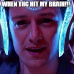 thc | WHEN THC HIT MY BRAIN!!! | image tagged in x-men | made w/ Imgflip meme maker