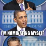Let's Get Back To Where It All Started | MY TERM IS ENDING SO... I'M NOMINATING MYSELF; THE REFUGEE'S; COMMUNITY ORGANIZER | image tagged in obama speechless,community organizer,obama | made w/ Imgflip meme maker