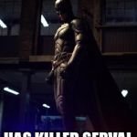 Scumbag Batman | MADE A PROMISE TO NEVER KILL ANYONE; HAS KILLED SERVAL TIMES BEFORE | image tagged in scumbag batman | made w/ Imgflip meme maker