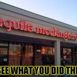 Genius!  | ...I SEE WHAT YOU DID THERE. | image tagged in funny,signs/billboards,memes,liquor,store | made w/ Imgflip meme maker