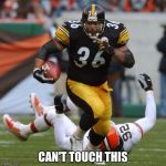 Football  | CAN'T TOUCH THIS | image tagged in football | made w/ Imgflip meme maker