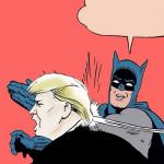 Batman slaps Trump