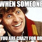 Dr Who Crazy Meme Generator Imgflip