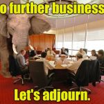 China versus Panama papers | No further business? Let's adjourn. | image tagged in room elephant,china,panama papers | made w/ Imgflip meme maker