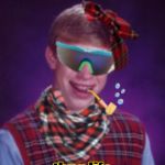 Thug Life Brian | Freedom of Speech lobbyist for mimes; thug life | image tagged in thug life brian,bad luck brian,memes,funny memes,lol | made w/ Imgflip meme maker